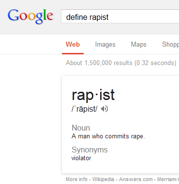 2013_08_14 Google defines rapist.PNG