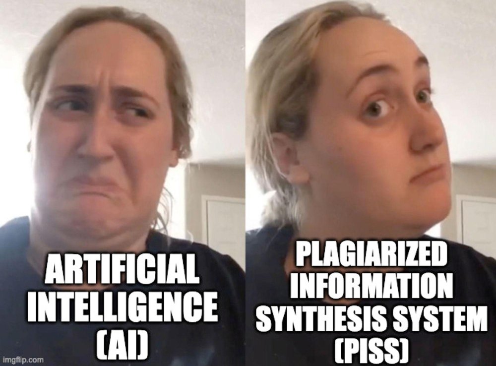 Artificial Intelligence is PISS.jpeg