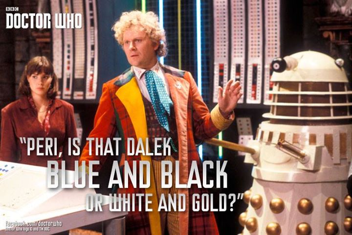 Doctor Who _ Black and Blue or White and Gold.jpg