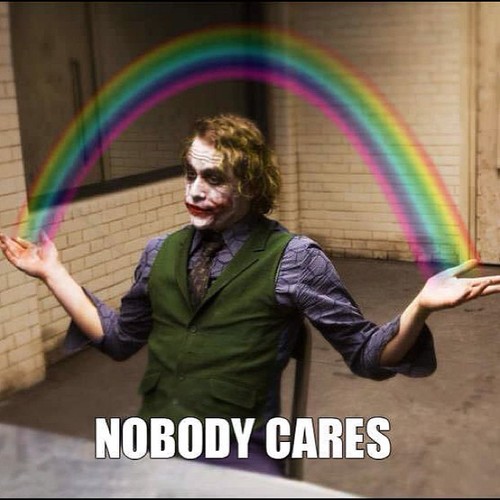 Joker Nobody Cares.jpg