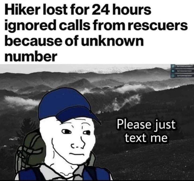 Lost Hiker ignores unknown number.jpeg