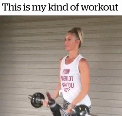 My Kind of Workout.gif