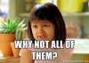Why not all of them.jpg