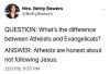 Difference between Atheists and Evangelicals.jpeg
